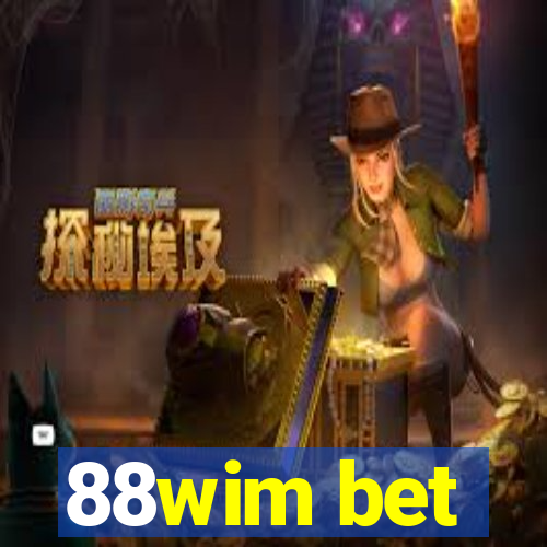 88wim bet